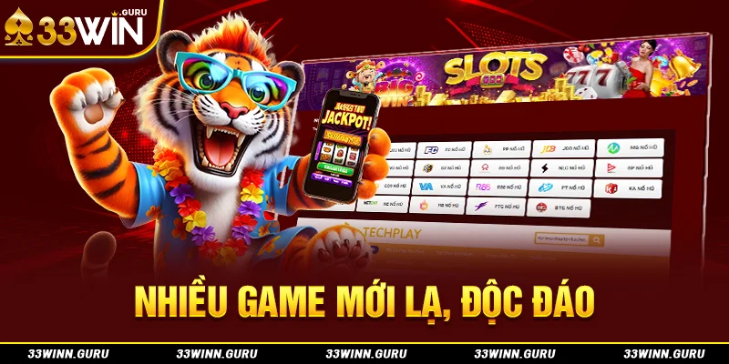 Nhiều game mới lạ, độc đáo